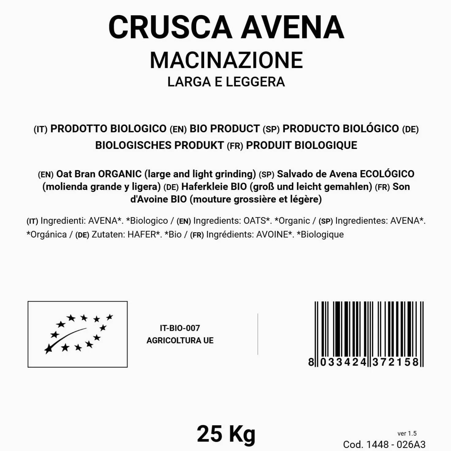 BONGIOVANNI FARINE E BONTA' NATURALI Crusca d'Avena 25Kg BIO (macinazione larga e leggera)