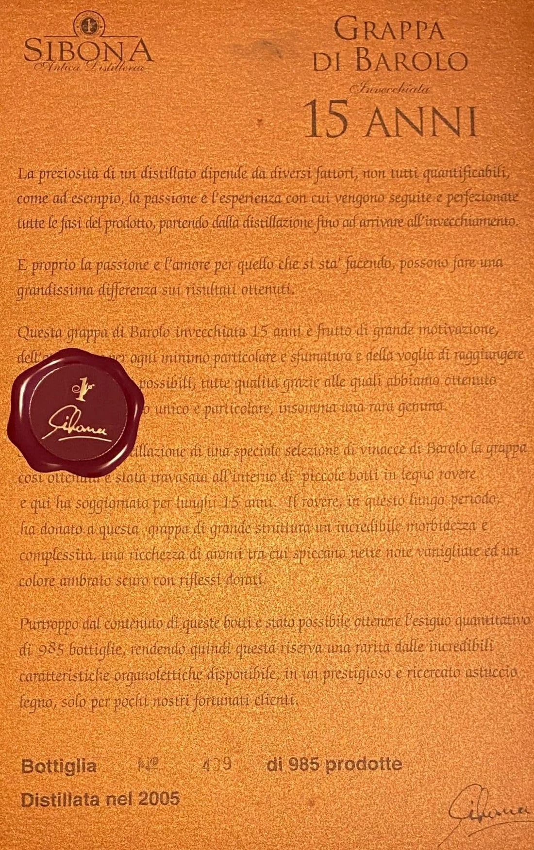 Sibona Grappa di Barolo Invecchiata 15 Anni, Riserva Speciale, 500 ml, 44% Vol, Edizione Limitata 985 Bottiglie