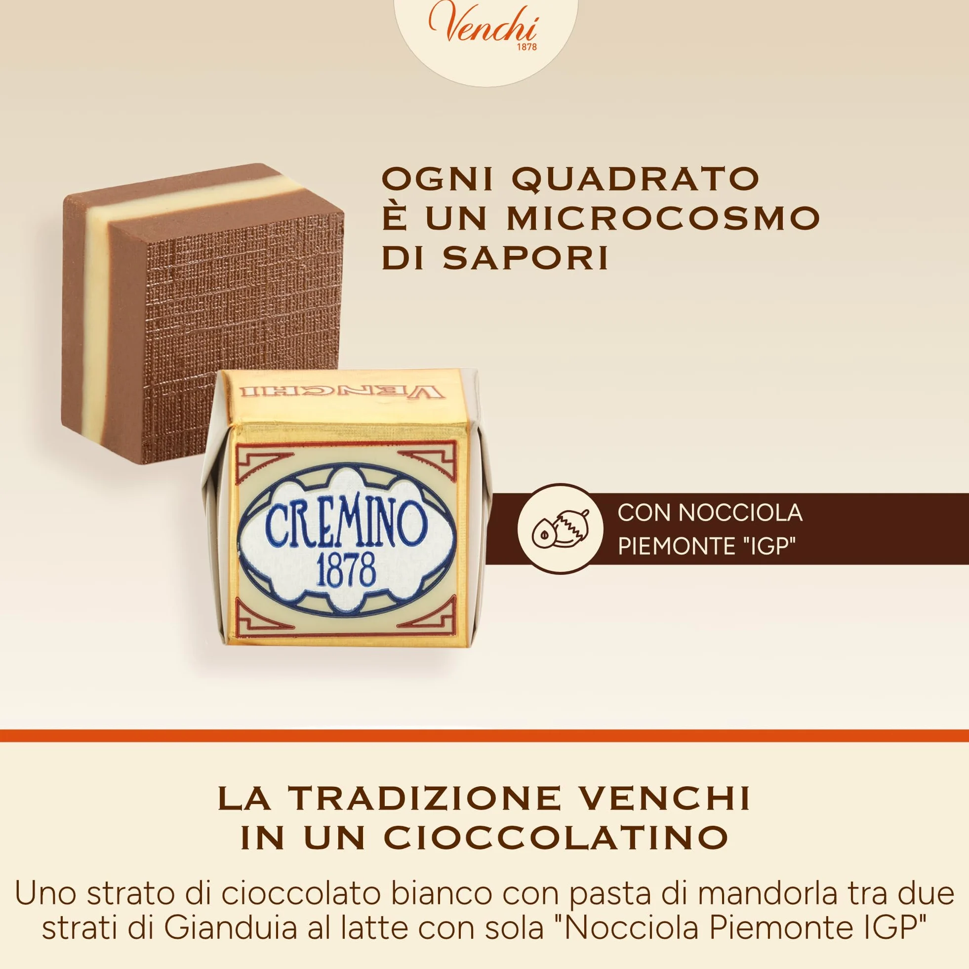 Venchi - Cremini 1878, Cioccolatini Triplo Strato con Pasta di "Nocciola Piemonte IGP" e Mandorla, 1 Kg, Senza Glutine, Senza Coloranti e Senza Conservanti