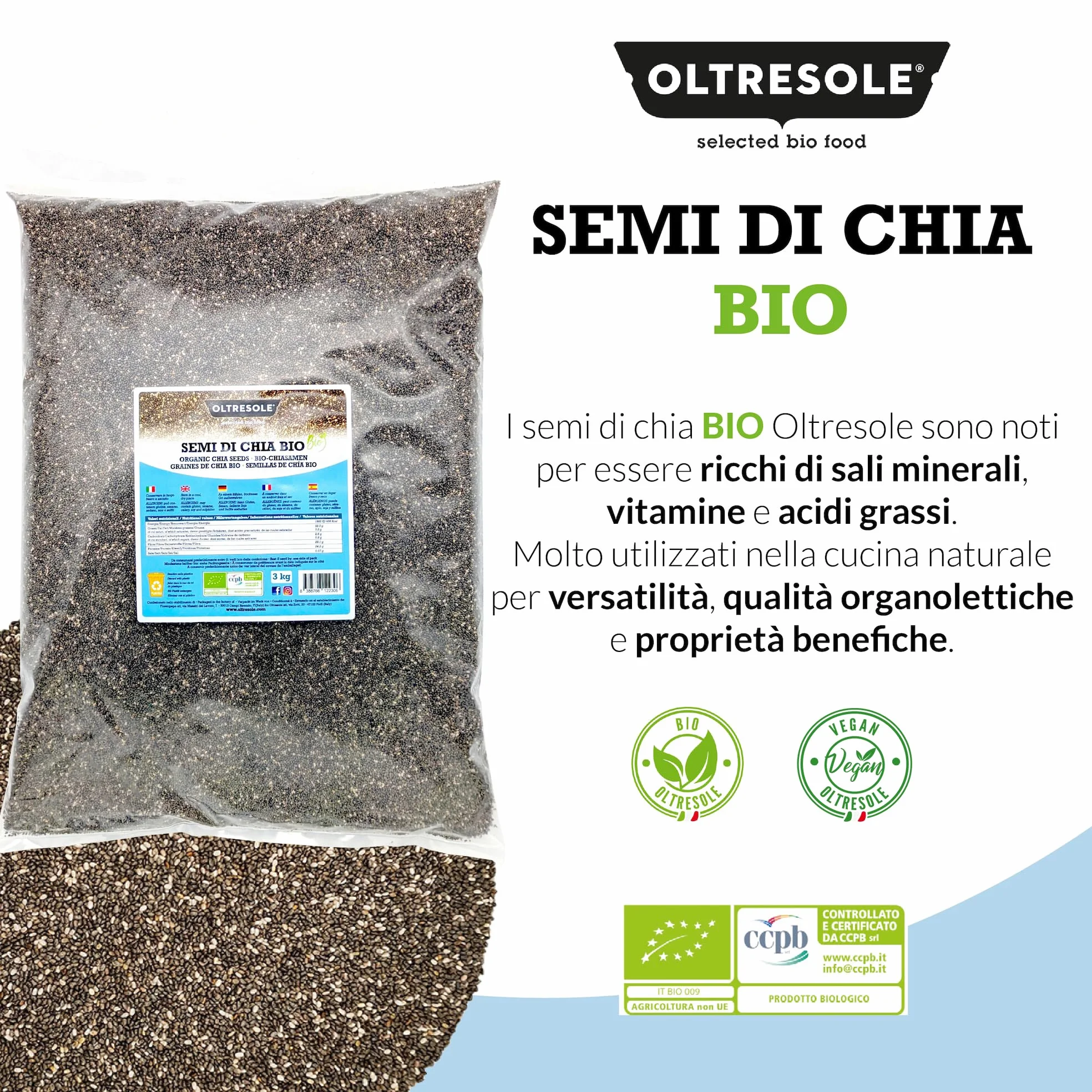 Oltresole | Semi di Chia Biologici - 3 Kg | Semi Chia Bio, Superfood Ricco di Proteine e Fibre, Senza Additivi | Ideali per Muesli, Insalate e Prodotti da Forno | Formato Famiglia