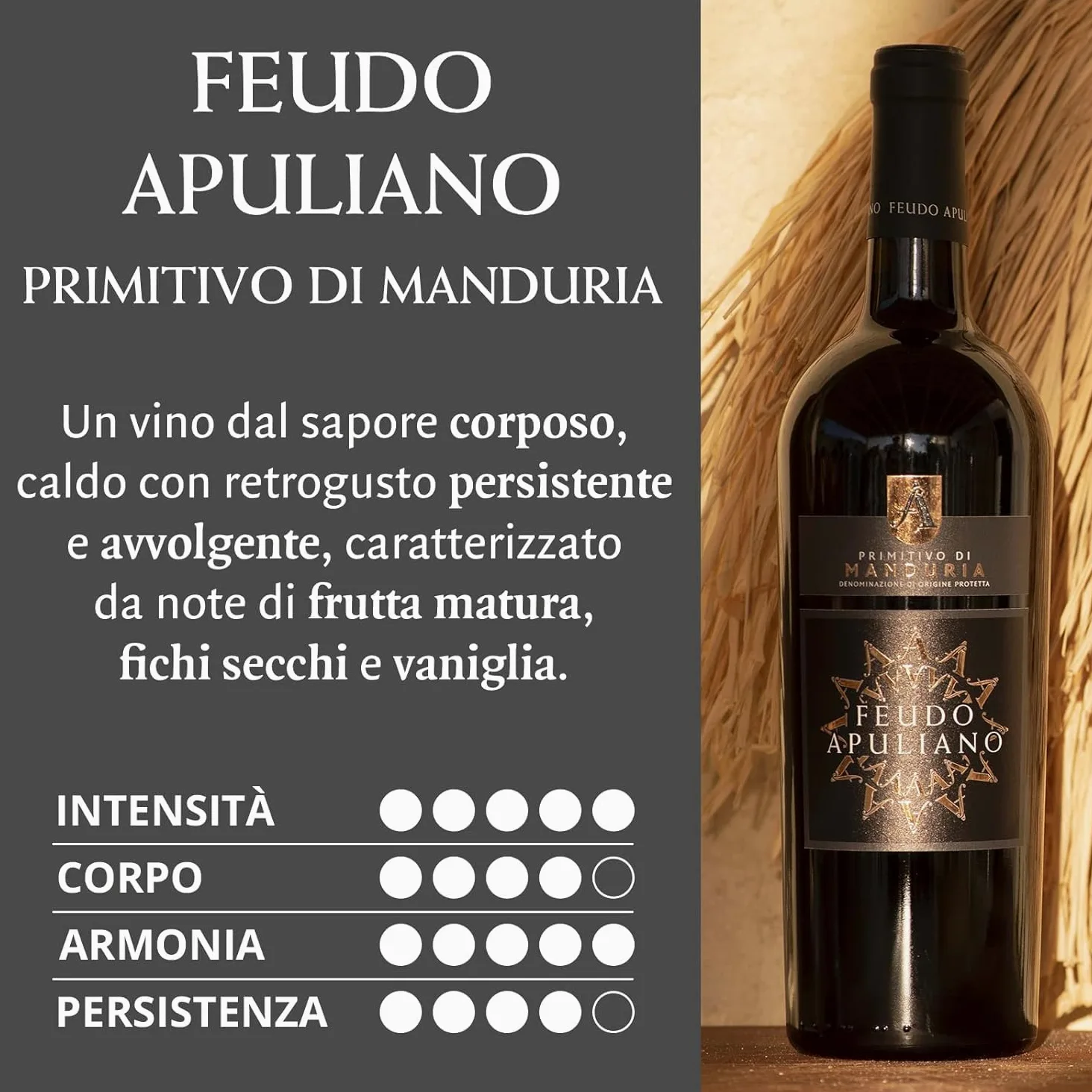 Feudo Apuliano Primitivo di Manduria DOP, Vino Rosso dal Gusto Corposo, Caldo con Retrogusto Persistente e Avvolgente, con Note di Frutta Matura, 15% Vol, Confezione con 6 Bottiglie da 750 ml