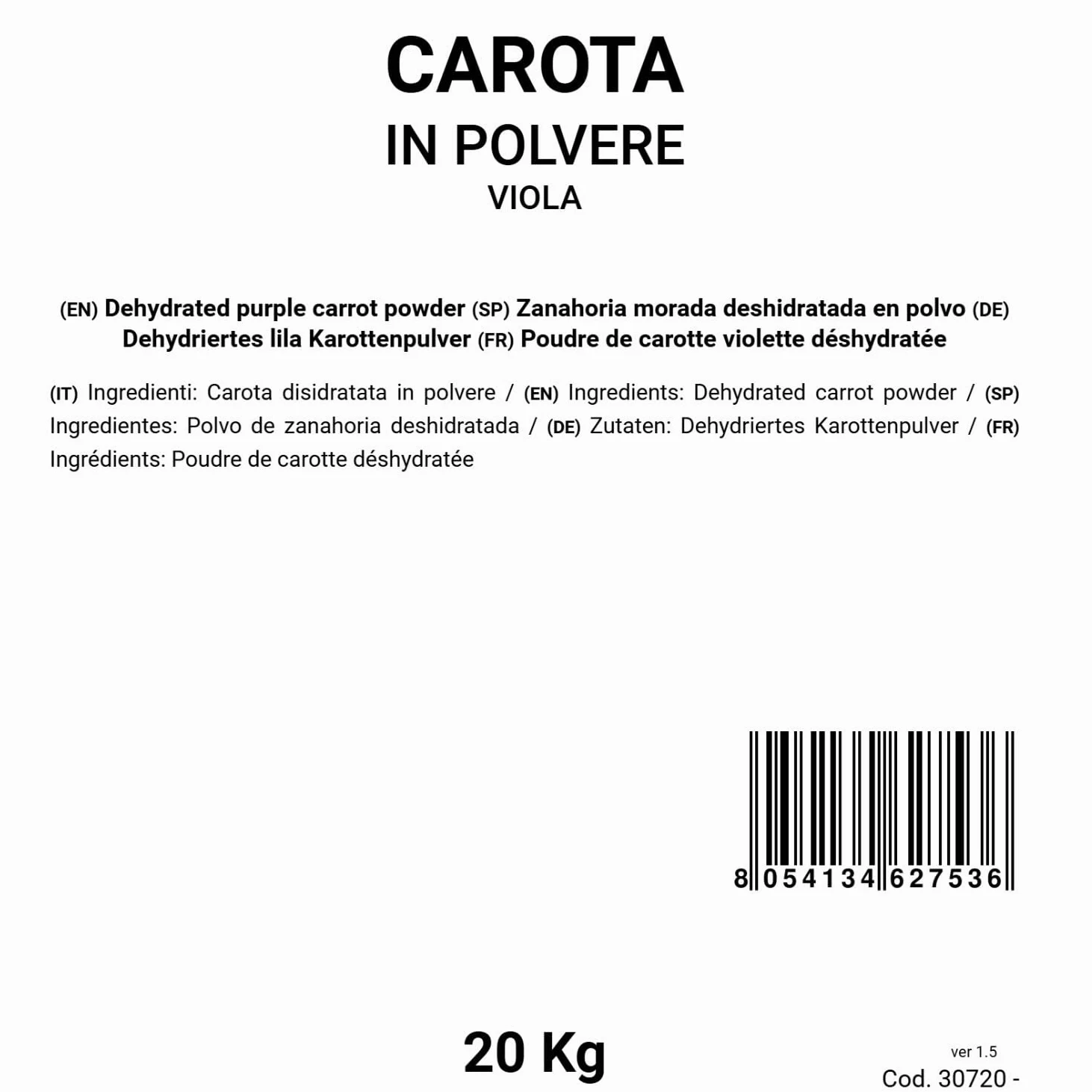 BONGIOVANNI FARINE E BONTA' NATURALI Carota viola disidratata in polvere 20Kg