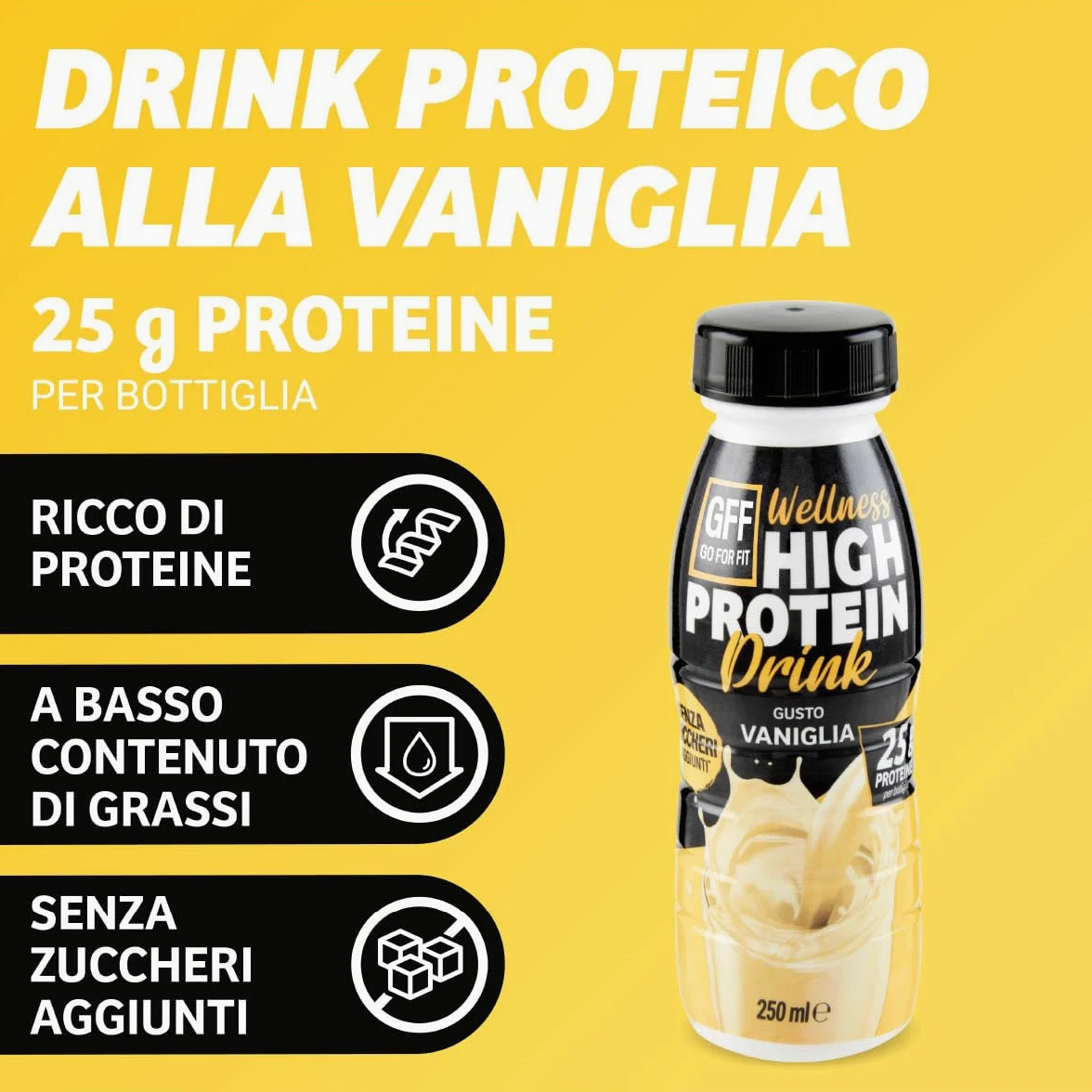 GFF GO FOR FIT GFF Go For Fit | Drink Proteico Gusto Vaniglia, Bevanda a Base di Proteine del Latte, Basso Contenuto di Grassi e Senza Zuccheri Aggiunti, 12 x 250ml